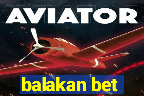 balakan bet